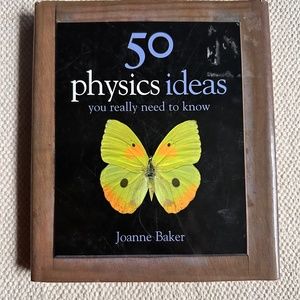 50 Physics Ideas You Really Need to Know By Joanne Baker (2007 Hardcover)